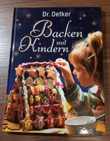 Backbuch "Dr. Oetker - Backen mit Kindern" Berlin - Steglitz Vorschau