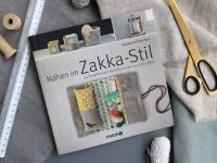 Buch: Nähen im Zakka-Stil: 24 Projekte DIY Nordrhein-Westfalen - Lünen Vorschau