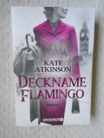 DECKNAME FLAMINGO von Kate Atkinson Nordrhein-Westfalen - Borken Vorschau