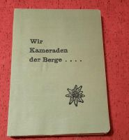 Liederbuch: Wir Kameraden der Berge......1966 Berlin - Gatow Vorschau