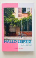 Hallo Leipzig: 27 Tipps für Cafés, Kultur und mehr Harriet Dohmey Altona - Hamburg Ottensen Vorschau