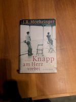 J.R.Moehringer Kanpp am Herz vorbei s.Fischer Roman Schleswig-Holstein - Mönkeberg Vorschau