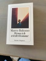 „Wenn ich wiederkomme „ Marco Balzano Niedersachsen - Langwedel Vorschau