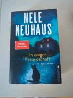 Nele Neuhaus In ewiger Freundschaft Neuhausen-Nymphenburg - Neuhausen Vorschau