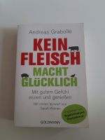 Andreas Grabolle "Kein Fleisch macht glücklich" Sachsen-Anhalt - Magdeburg Vorschau