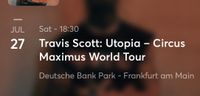 2x Sitzplatz Travis Scott Utopia Frankfurt 27.07. Hessen - Schwalbach a. Taunus Vorschau