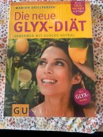 Neu & OVP sealed Die neue GLYX-Diät Buch Grillparzer Duisburg - Duisburg-Süd Vorschau