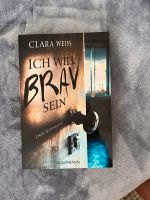 Clara Weiss Ich will brav sein Niedersachsen - Isenbüttel Vorschau