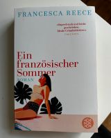 Francesca Reece: Ein französischer Sommer / Buch Roman Urlaub Hamburg-Nord - Hamburg Eppendorf Vorschau