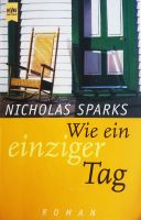 Buch: Wie ein einziger Tag / Nicholas Sparks Nordrhein-Westfalen - Düren Vorschau