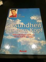 Buch Gesundheit aus dem Kopf von Uri Geller Niedersachsen - Lutter am Barenberge Vorschau