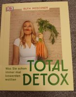 Buch "Total Detox" NEU mit Autogramm Nordrhein-Westfalen - Moers Vorschau