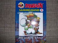 MOSAIK DIe Abrafaxe Band 3  "Die seidene Schnur" Sachsen - Sayda Vorschau