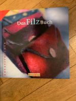 NEUW Das Filzbuch Kreativbücher Niedersachsen - Cloppenburg Vorschau