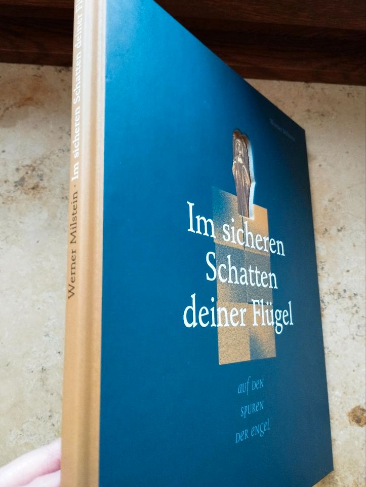 Auf den Spuren der Engel, im sicheren Schatten deiner Flügel in Weißenburg in Bayern