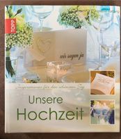 Unsere Hochzeit Topp Verlag, Großband, neu Baden-Württemberg - Maulbronn Vorschau