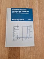 Wolfgang Netsch Handbuch technisches Zeichnen und Entwerfen Hessen - Groß-Umstadt Vorschau