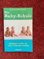 Die Babyschule Buch Kleinkinder erziehen hänssler Verlag Nürnberg (Mittelfr) - Gebersdorf Vorschau