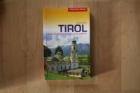 Tirol Österreich Reiseführer Trescher Verlag 1. Auflage 2016 Niedersachsen - Nordhorn Vorschau
