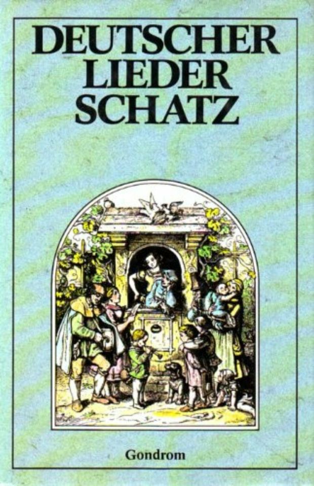 "Deutscher Liederschatz"  mit Noten - Texten und Abbildungen..... in Kolbermoor