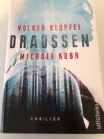 Draussen Thriller Volker Klüpfel, Michael Bobr Hessen - Limeshain Vorschau