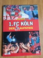 1. FC Köln  - Der Aufstieg 2000 RARITÄT Nordrhein-Westfalen - Haan Vorschau