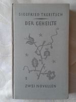 DER GEHEILTE Zwei Novellen von Siegfried Trebitsch, EA 1927, Rheinland-Pfalz - Pirmasens Vorschau
