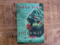 Thriller "Infernal" von Greg Iles Nordrhein-Westfalen - Hürth Vorschau