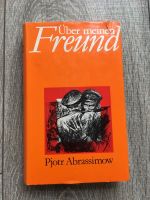 Pjotr Abrassimoe Über meinen Freund 1980 Krieg Militärverlag DDR Brandenburg - Velten Vorschau