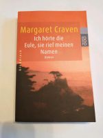 Ich hörte die Eule, sie rief meinen Namen / Margaret Craven Kreis Ostholstein - Neustadt in Holstein Vorschau