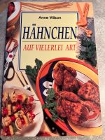 Hähnchen auf vielerlei Art Anne Wilson Hessen - Niestetal Vorschau