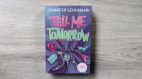 Tell Me Tomorrow von Jennifer Schumann / Buch NA Niedersachsen - Bardowick Vorschau