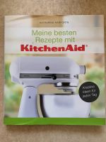 Meine besten Rezepte mit Kitchen Aid Brandenburg - Senftenberg Vorschau