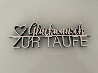 Glückwunsch zur Taufe 3D Schriftzug Deko Hessen - Eppstein Vorschau