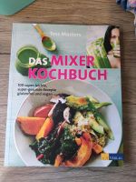 Veganes Kochbuch "das Mixer Kochbuch" Bayern - Lohr (Main) Vorschau
