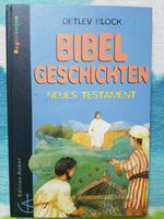 Bibel Geschichten Neues Testament v. Detlev Block NEU Kinderbuch Baden-Württemberg - Wendlingen am Neckar Vorschau