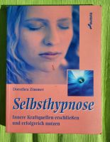 Selbsthypnose - Weltbild Buchverlag von Dorothea Zimmer Bayern - Bichl Vorschau