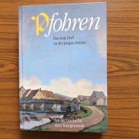 Pfohren, das erste Dorf an der jungen Donau Baden-Württemberg - Donaueschingen Vorschau