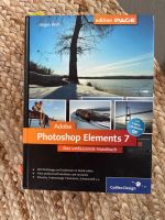 Ratgeber Photoshop Elements 7 umfassendes Handbuch Nordrhein-Westfalen - Willich Vorschau