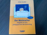 Der Mutmacher Ratgeber für den pädagogischen Berufseinstieg Nordrhein-Westfalen - Ratingen Vorschau