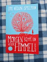 Morgen kommt ein neuer Himmel  Lori spielman Buch Nordrhein-Westfalen - Lünen Vorschau