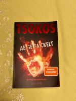 Abgefakelt - Tsokos; Thriller, Paul-Herzfeld-Thriller, Bestseller Baden-Württemberg - Göppingen Vorschau