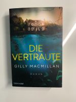 Die Vertraute - Gilly Macmillan Leipzig - Anger-Crottendorf Vorschau