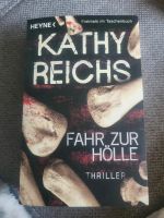 Fahr zur Hölle - Kathy Reichs (Thriller) Bielefeld - Joellenbeck Vorschau