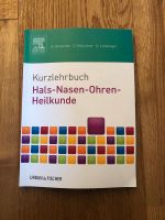 Kurzlehrbuch Hals Nasen Ohrenheilkunde Freiburg im Breisgau - Wiehre Vorschau