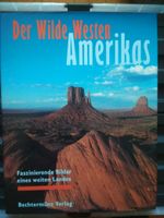 Bildband Der Wilde Westen Amerikas Bechtermünz Verlag Sachsen - Marienberg Vorschau