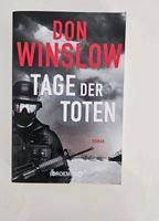 Don Winslow Tage der Toten Nordrhein-Westfalen - Lünen Vorschau