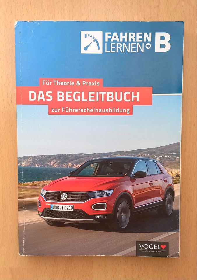 Fahren Lernen B - Begleitbuch zur Führerscheinausbildung in Purfing