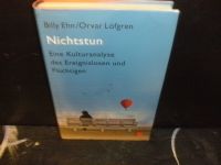 Nichtstun - Eine Kulturanalyse des Ereignislosen und Flüchtigen Wandsbek - Hamburg Tonndorf Vorschau