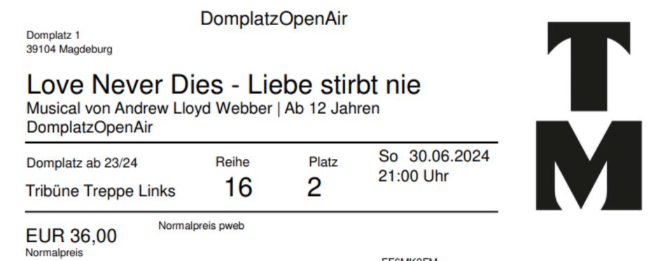 2x Tickets 30.6. Love Never Dies Musical Magdeburg Domplatz in Hannover